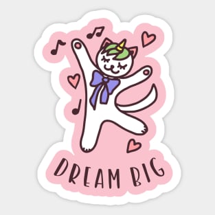 Dream Big Cute Funny Cat Lover Positive Quote Sticker